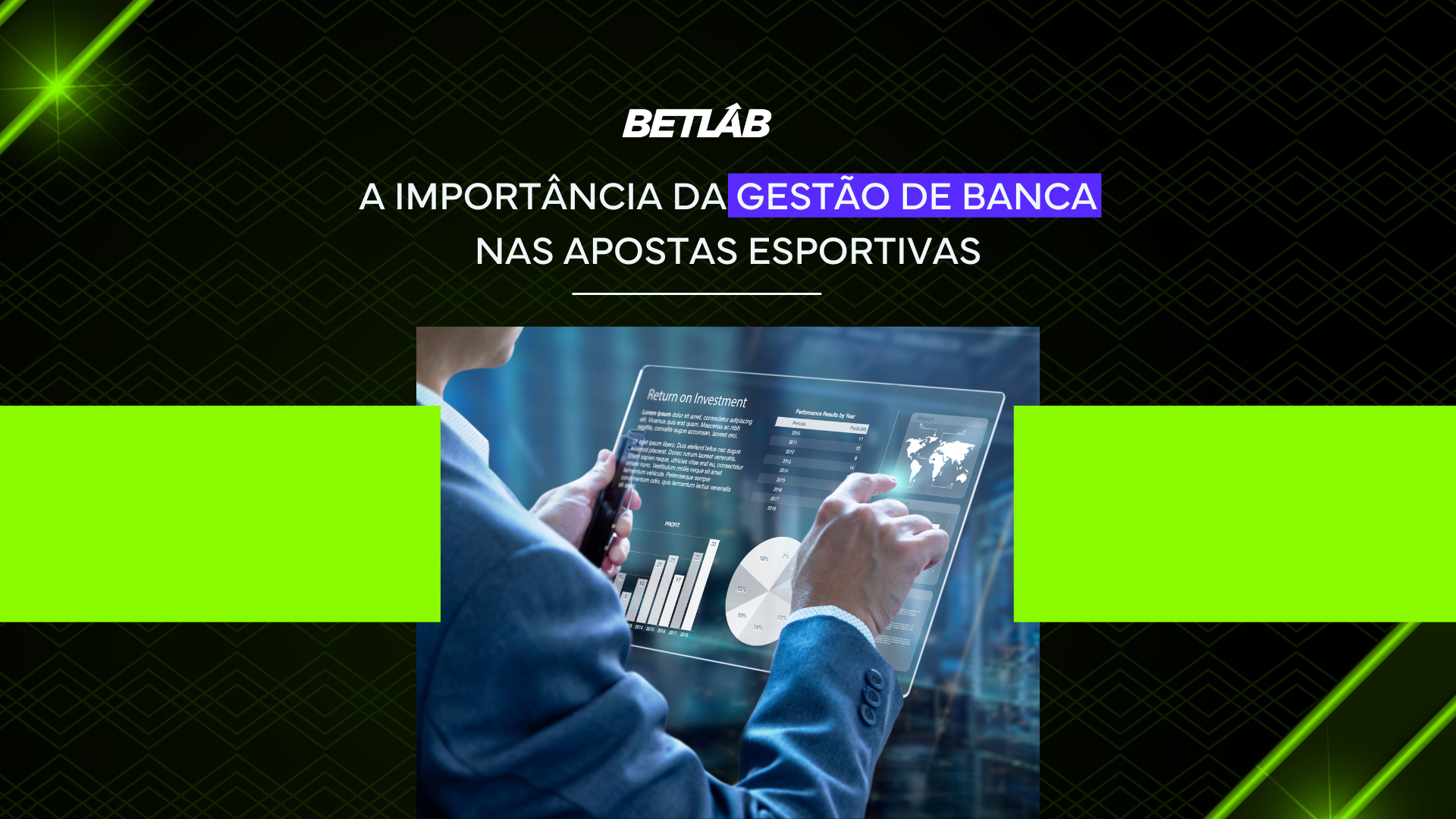 artigo sobre gestão de banca, uma foto com uma pessoa analisando dado em um computador digital